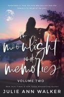 In Moonlight And Memories di Julie Ann Walker edito da Limerence Publications Llc