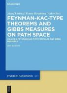 Feynman-Kac-Type Formulae and Gibbs Measures on Path Space di József Lörinczi, Fumio Hiroshima, Volker Betz edito da Gruyter, Walter de GmbH