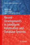 Recent Developments in Intelligent Information and Database Systems edito da Springer International Publishing