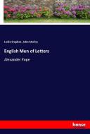 English Men of Letters di Leslie Stephen, John Morley edito da hansebooks