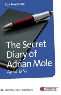 The Secret Diary of Adrian Mole Aged 13 3/4 di Sue Townsend edito da Diesterweg Moritz