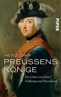 Preußens Könige di Heinz Ohff edito da Piper Verlag GmbH