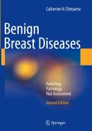 Benign Breast Diseases di Catherine N. Chinyama edito da Springer-verlag Berlin And Heidelberg Gmbh & Co. Kg