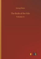The Bride of the Nile di Georg Ebers edito da Outlook Verlag