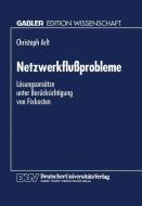Netzwerkflußprobleme edito da Deutscher Universitätsverlag
