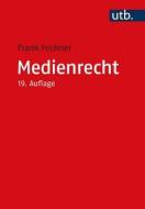 Medienrecht di Frank Fechner edito da Mohr Siebeck GmbH & Co. K