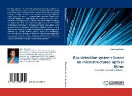 Gas detection systems based on microstructured optical fibres di Filipe Magalhães edito da LAP Lambert Acad. Publ.
