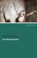 Das Nibelungenlied di Karl Simrock (Übers. ) edito da dearbooks
