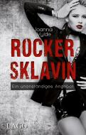 Rockersklavin di Joanna Wylde edito da LAGO