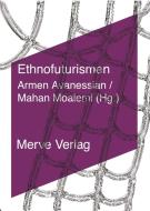 Ethnofuturismen edito da Merve Verlag GmbH