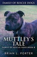 Muttley's Tale di Brian L. Porter edito da NEXT CHAPTER