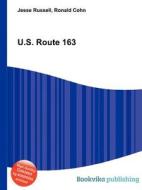 U.s. Route 163 di Jesse Russell, Ronald Cohn edito da Book On Demand Ltd.