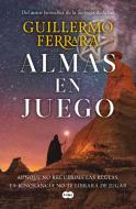 Almas En Juego / Souls at Stake di Guillermo Ferrara edito da SUMA