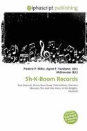 Sh-k-boom Records edito da Betascript Publishing