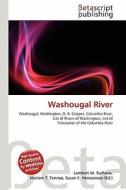 Washougal River edito da Betascript Publishing