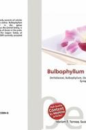 Bulbophyllum Fasciatum edito da Betascript Publishing