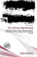 He-umezu Agreement edito da Cred Press