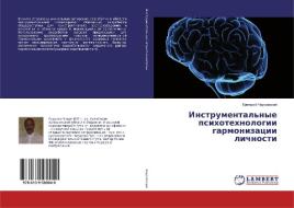 Instrumental'nye psihotehnologii garmonizacii lichnosti di Grigorij Chausowskij edito da LAP Lambert Academic Publishing