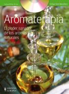 Aromaterapia di Enrique Sanz Bascuñana edito da Editorial Hispano Europea S.A.