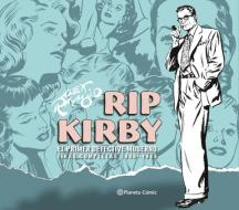 Rip Kirby, El primer detective moderno : tiras completas 1946-1948 di Alex Raymond edito da Planeta DeAgostini Cómics