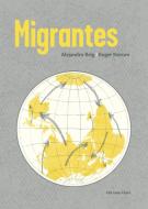 Migrantes di Roger Norum, Àlex Reig edito da Ediciones Ekaré