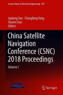 China Satellite Navigation Conference (CSNC) 2018 Proceedings edito da Springer Singapore