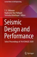 Seismic Design and Performance: Select Proceedings of 7th Icragee 2020 edito da SPRINGER NATURE