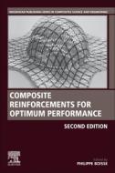 Composite Reinforcements For Optimum Performance edito da Elsevier Science Publishing Co Inc
