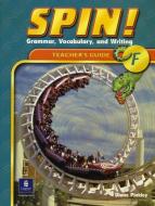 Spin F Teacher's Edition di Pearson edito da Pearson Education (US)