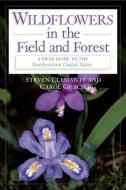 WILDFLOWERS IN THE FIELD & FOR di Steven Clemants, Carol Gracie edito da OXFORD UNIV PR