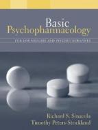 Basic Psychopharmacology For Counselors And Psychotherapists di Richard Sinacola, Timothy Peters-Strickland edito da Pearson Education (us)