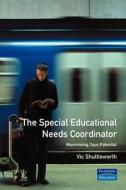 Shuttleworth, V: Special Educational Needs Coordinator di Vic Shuttleworth edito da Pearson Education