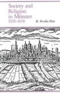 Society and Religion in Munster, 1535-1618 di R. Po-Chia Hsia edito da Yale University Press
