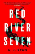 A RIVER RED AND BLACK di A.J. RYAN edito da LITTLE BROWN PAPERBACKS (A&C)
