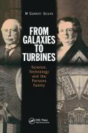 From Galaxies to Turbines di W. G. S. Scaife edito da Taylor & Francis Ltd