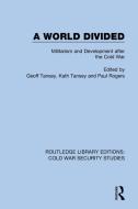 A World Divided edito da Taylor & Francis Ltd
