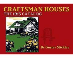 Craftsman Houses di Gustav Stickley edito da Dover Publications Inc.