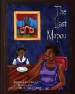 The Last Mapou di Edwidge Danticat edito da One Moore Book