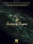 Society of Singers Songbook edito da Hal Leonard Publishing Corporation