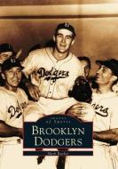 Brooklyn Dodgers di Mark Rucker edito da ARCADIA PUB (SC)