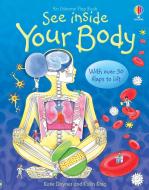 See Inside Your Body di Katie Daynes edito da Usborne Publishing