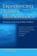 Experiencing School Mathematics di Jo Boaler edito da Routledge