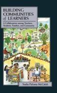 Building Communities of Learners di Sudia Paloma McCaleb edito da Taylor & Francis Inc