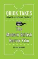 The Modern British Horror Film di Steven Gerrard edito da Rutgers University Press