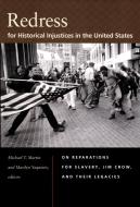 Redress for Historical Injustices in the United States edito da Duke University Press