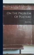 On The Problem Of Plateau edito da LIGHTNING SOURCE INC