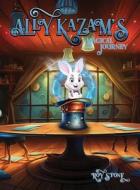 Ally Kazam's Magical Journey di Roy Stone edito da JamStone Magic