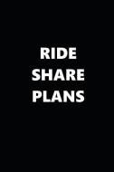 2019 Weekly Planner Ride Share Plans 134 Pages: 2019 Planners Calendars Organizers Datebooks Appointment Books Agendas di Distinctive Journals edito da INDEPENDENTLY PUBLISHED