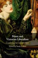 Music and Victorian Liberalism edito da Cambridge University Press