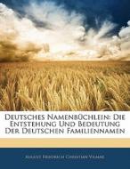 Deutsches Namenb Chlein: Die Entstehung di August Friedrich Christian Vilmar edito da Nabu Press
